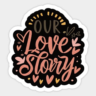 Love Story Capturing Moments Valentine's Day Sticker